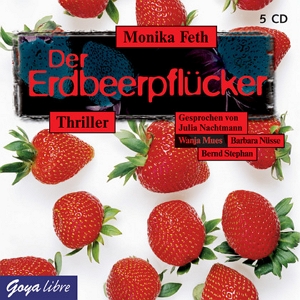 Das Hörbuchcover von "Der Erdbeerpflücker"