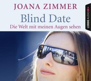 Das Cover von "Blind Date - Die Welt mit meinen Augen sehen"