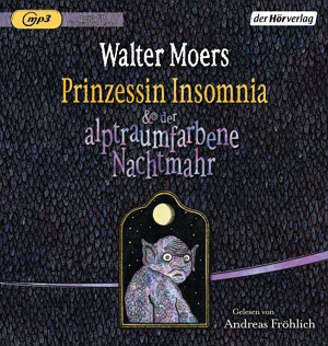 Hörbuchcover von "Prinzessin Insomnia und der alptraumfarbene Nachtmahr"