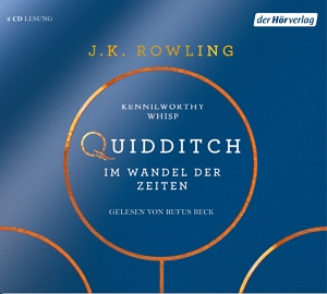 Das Hörbuchcover von "Quidditch im Wandel der Zeiten"