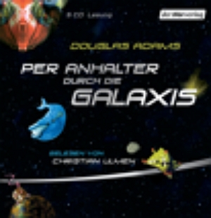 Das Hörbuchcover von "Per Anhalter durch die Galaxis"