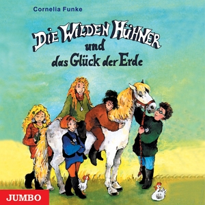 Das Hörbuchcover von "Die wilden Hühner und das Glück der Erde" Band 4 der Wilden-Hühner-Reihe.