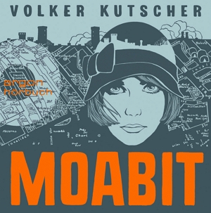 Das Hörbuchcover von "Moabit"