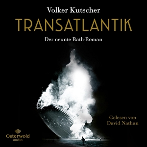 Das Hörbuchcover von "Transatlantik" dem neunten Band der Gereon-Rath Reihe.