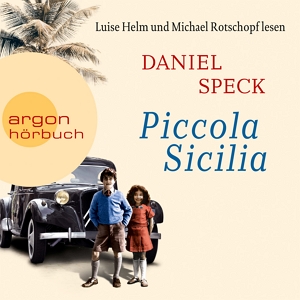 Das Hörbuchcover von "Piccola Sicilia"