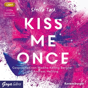 Das Hörbuchcover von "Kiss me once"