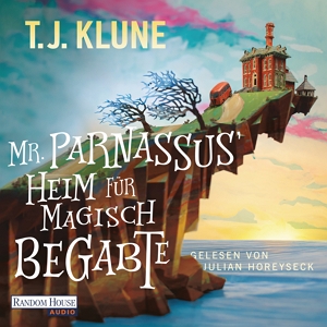 Das Hörbuchcover von "Mr. Parnassus Heim für magisch Begabte"