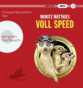 Das Hörbuchcover von "Voll Speed" dem zweiten Band der Erdmännchen-Reihe. 